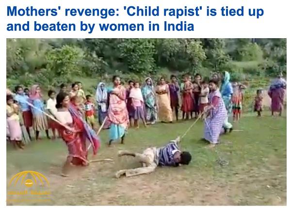 شاهد بالفيديو: كيف كان انتقام النساء من رجل اعتدى جنسيا على طفل بالهند؟