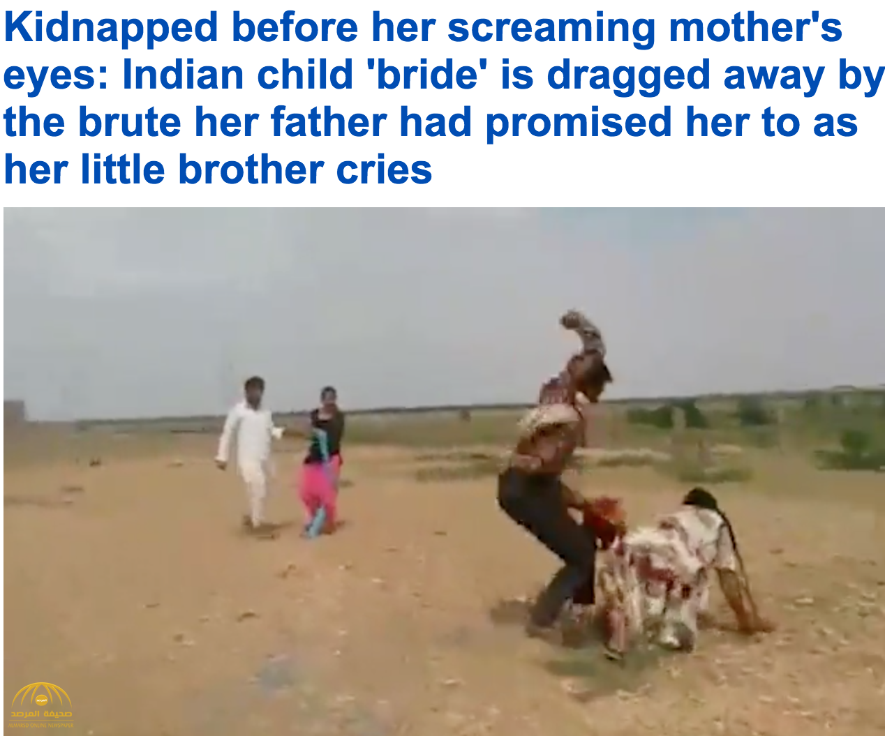 مقطع فيديو صادم.. شابان يخطفان عروسة هندية ويعتدوا على الأم والفتاة بإذن الأب!_فيديو