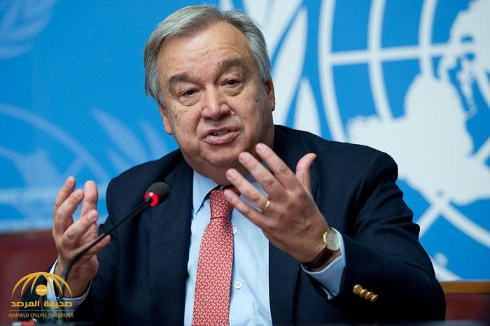 الأمين العام للأمم المتحدة "غوتيريش" يتراجع ويثمن جهود السعودية في مكافحة الإرهاب