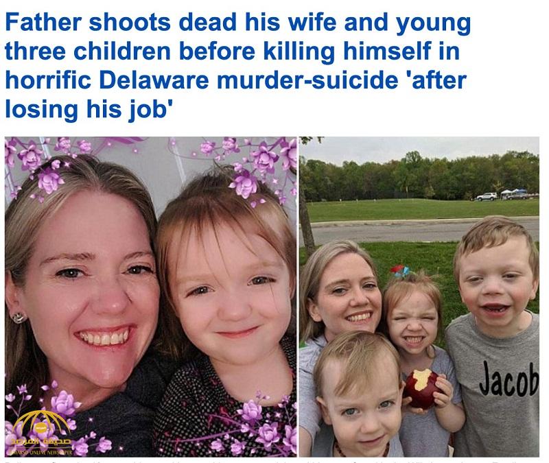 أب يقتل زوجته وأطفاله الثلاثة وينتحر بولاية ديلاوير الأمريكية - صور