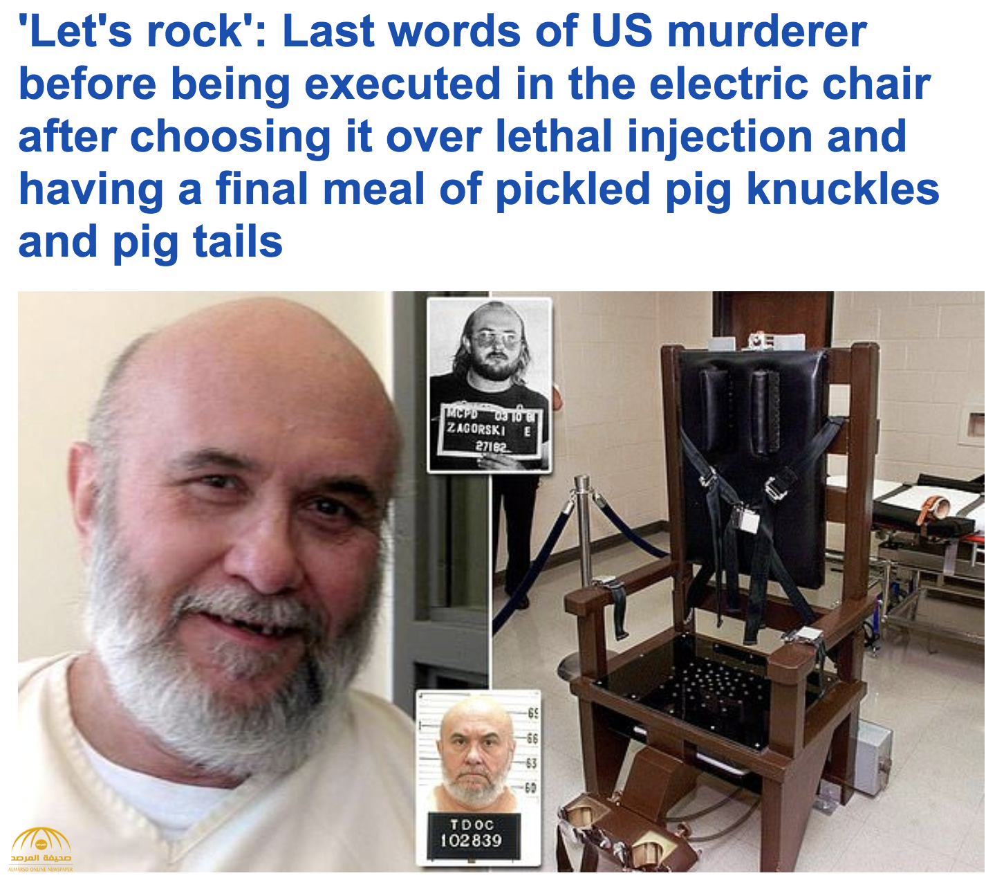 ماذا طلب السجين الأمريكي" "إدموند زاجورسكي"" قبل تنفيذ حكم إعدامه بـ"الكرسي الكهربائي"؟