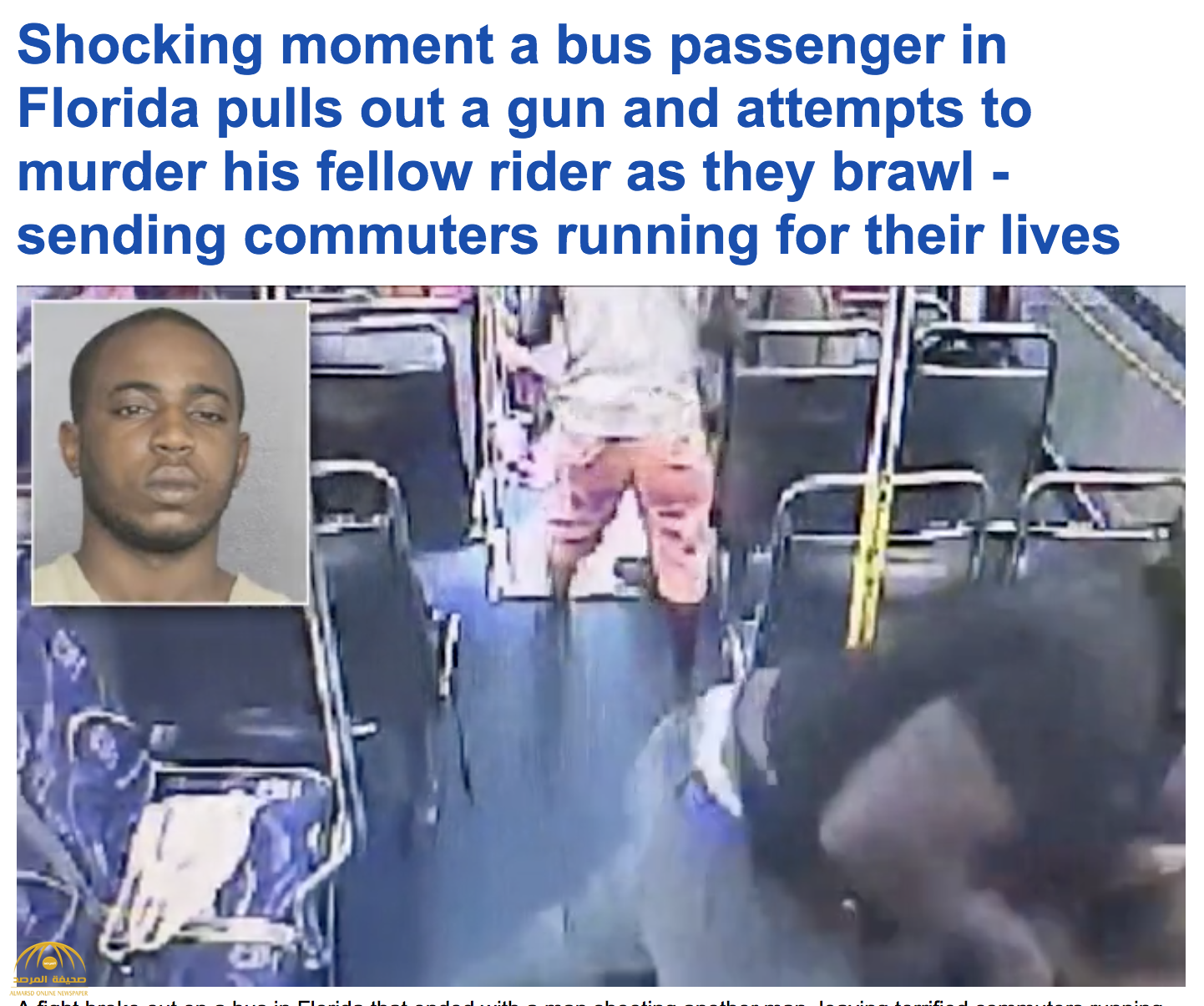 ترجمة حصرية .. شاهد مشاجرة عنيفة بين راكبين داخل حافلة في أمريكا تنتهي بجريمة  بشعة !