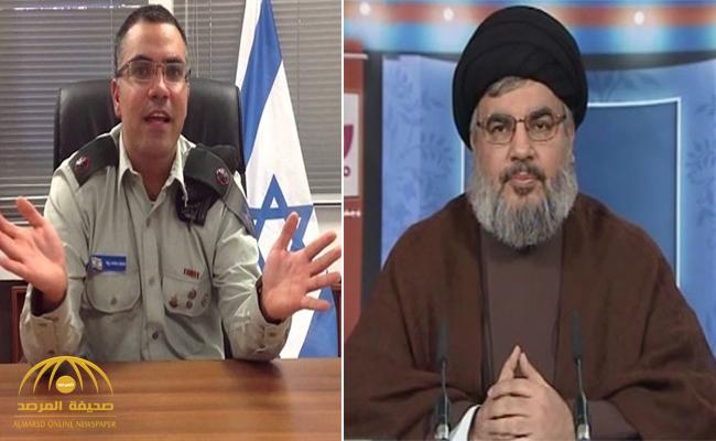 المتحدث باسم الجيش الإسرائيلي يرد على زعيم حزب الله : يا نصر الله لا تخطئ التقدير !