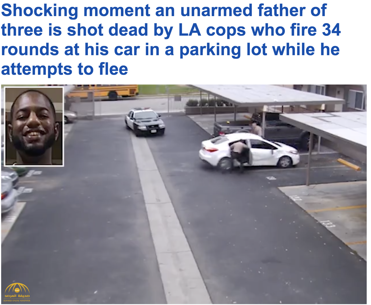 أطلقوا 34 رصاصة وأطفاله الثلاث في السيارة .. شاهد كيف تعاملت الشرطة الأمريكية  مع سائق رفض التوقف في  لوس أنجلوس
