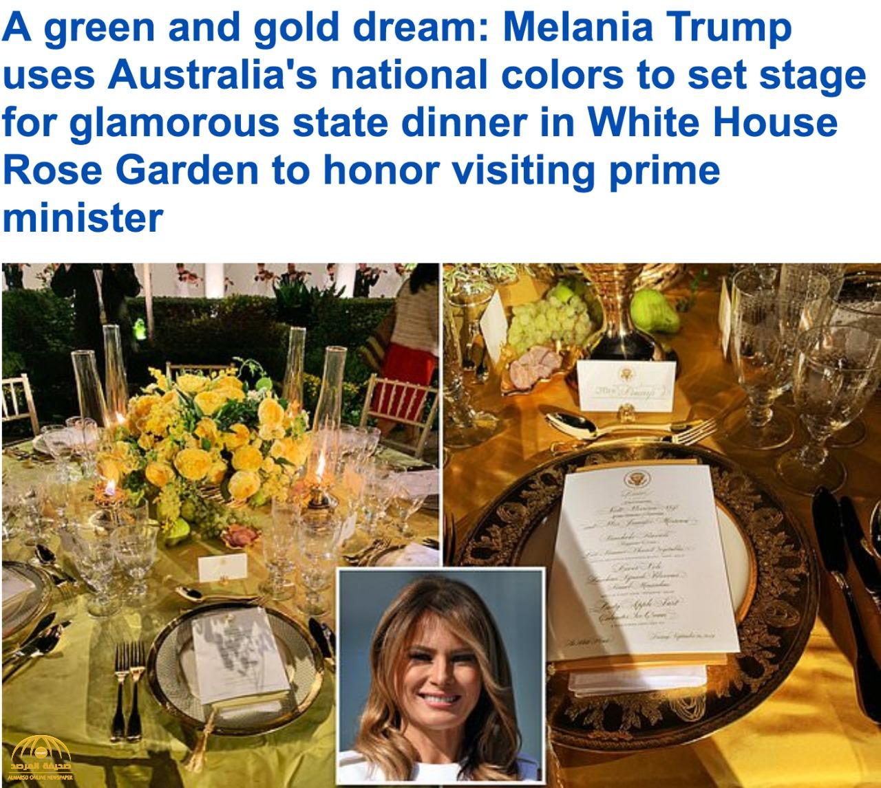 شاهد : كيف أعدت ميلانيا ترامب حديقة البيت الأبيض لـ "وجبة العشاء" في استقبال رئيس الوزراء الاسترالي وزوجته!