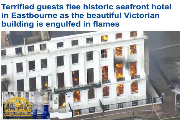 شاهد: حريق ضخم بفندق شهير في بريطانيا يسفر عن إخلاء جميع سكانه وأنباء عن خسائر فادحة - صور وفيديو