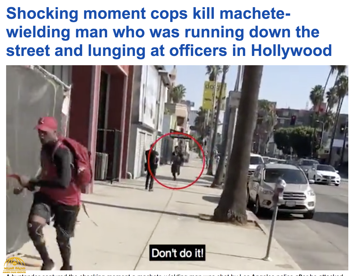 بعد مطاردة مثيرة .. شاهد شرطي أمريكي يطلق النار على رجل أسود  في هوليوود