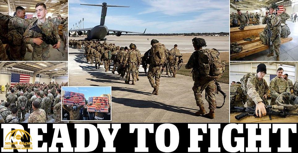 شاهد .. الفرقة 82 بالجيش الأمريكى تغادر قاعدة "فورت براج" متجهة إلى الكويت ردًا على هجوم سفارة أمريكا في بغداد