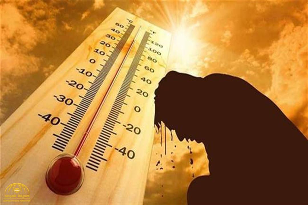 باحث طقس يكشف عن تعرض مناطق في المملكة لموجة حر شديدة تصل لـ 50 درجة