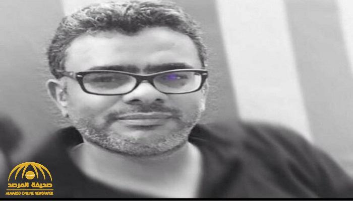 وفاة الصحفي السعودي "محمد الأهدل" متأثراً بإصابته بكورونا .. وزملائه ينعونه!