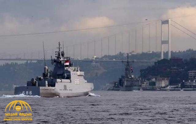 أول بيان لـ"الجيش المصري" بشأن عبور سفنه الحربية مضيقي البوسفور والدردنيل في تركيا